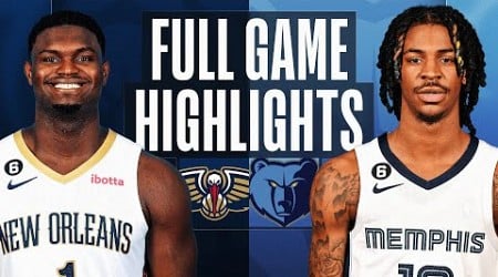 PELICANS at GRIZZLIES | FULL GAME HIGHLIGHTS | December 31, 2022