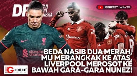 MANCHESTER UNITED KE ATAS, NUNEZ BIKIN LIVERPOOL MEROSOT, ARSENAL LINGLUNG - DPI - EPS 780