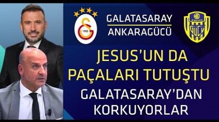 GALATASARAY - ANKARAGÜCÜ MAÇ ÖNÜ YAYINI! JESUS&#39;U DA KORKU SARDI! EN BÜYÜK FAVORİ G.SARAY