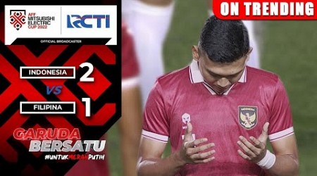 INDONESIA CALON JUARA! Indonesia (2) vs (1) Filipina | AFF Mitsubishi Electric Cup 2022