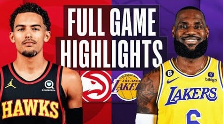 HAWKS at LAKERS | FULL GAME HIGHLIGHTS | January 6, 2023