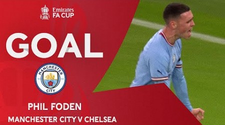 GOAL | Phil Foden | Manchester City v Chelsea | Third Round | Emirates FA Cup 2022-23