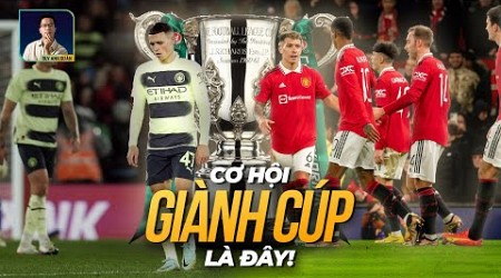 MAN CITY BỊ LOẠI VÀ GIỜ MAN UNITED ĐỨNG TRƯỚC CƠ HỘI GIÀNH ĐƯỢC LEAGUE CUP