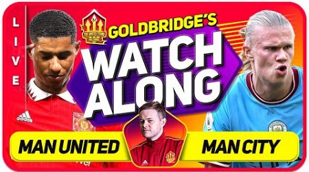 MANCHESTER UNITED vs MAN CITY LIVE STREAM Watchalong with Mark Goldbridge