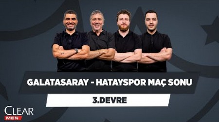 Galatasaray - Hatayspor Maç Sonu | Ilgaz Çınar &amp; Metin Tekin &amp; Uğur Karakullukçu Yağız S. 3. Devre