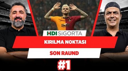 Okan Buruk&#39;un Icardi&#39;ye verdiği izin kırılma noktası oldu | Serdar Ali Ç. &amp; Ali Ece | Son Raund #1