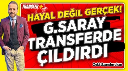 HAYAL DEĞİL GERÇEK! GALATASARAY TRANSFERDE ÇILDIRDI / ZEKİ UZUNDURUKAN