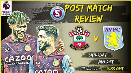 Post Match: Southampton vs Aston Villa