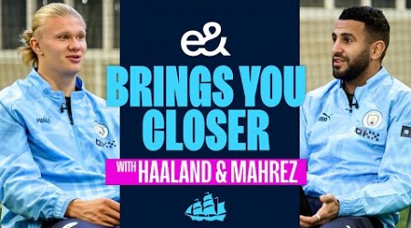 Haaland and Mahrez interview each other! | e&amp; Brings You Closer