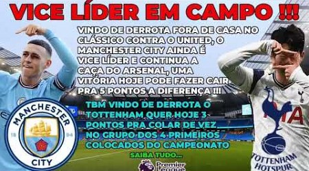 Manchester City x Tottenham | Campeonato Inglês | Saiba tudo, escalações, novidades, notícias e mais