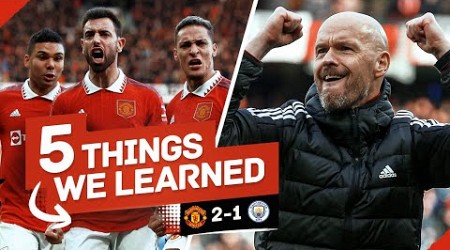 Ten Hag&#39;s TITLE CHARGE! 5 Things We Learned... Man United 2-1 Man City