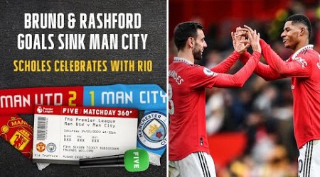 Bruno &amp; Rashford Goals Sink Man City | Scholes Celebrates With Rio | Joel Argues About Bruno goal