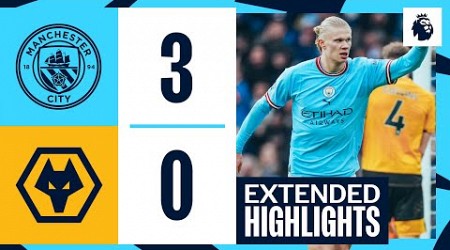 EXTENDED HIGHLIGHTS | Man City 3-0 Wolves | Another Erling Haaland treble!