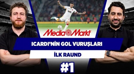 Falcao’nun hayal ettirdiğini Icardi gerçekleştiriyor | Uğur K. &amp; Mustafa D. | İlk Raund #1