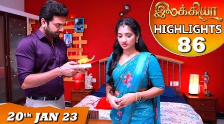 Ilakkiya Serial | EP 86 Highlights | 20th Jan 2023 | Hima Bindhu | Nandan | Sushma Nair