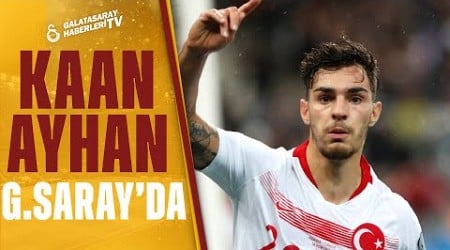 Galatasaray&#39;dan Bomba Transfer! KAAN AYHAN GALATASARAY&#39;DA!