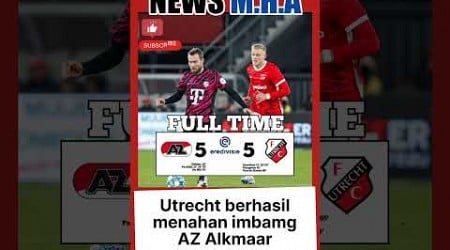 AZ Alkmaar 5 VS FC Utrecht 5 #eredivisie #shorts #newsmha