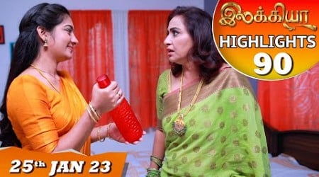 Ilakkiya Serial | EP 90 Highlights | 25th Jan 2023 | Hima Bindhu | Nandan | Sushma Nair