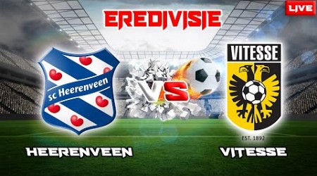 LIVE ~ HEERENVEEN VS VITESSE (EREDIVISIE 2022/2023)