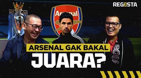 The Pangeran &amp; Justin Show: Arsenal Gak Bakal Juara? Nonton Liverpool Kayak Nostalgia