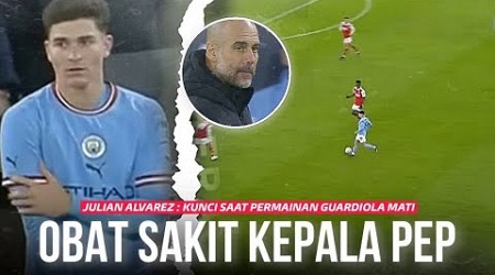 Masuk dan Mengubah Laga” Lihatlah Determinasi Julian Alvarez Mengubah Gaya Permainan City vs Arsenal