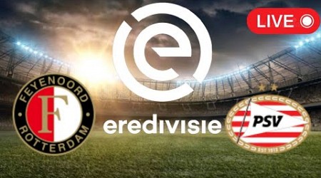 Feyenoord vs PSV, Eredivisie 2022/23 / LIVE Match Today.