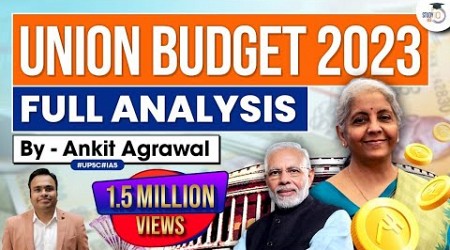 Union Budget 2023-24 | Complete Analysis &amp; Highlights | UPSC Economy #Budget Economic Survey #UPSC