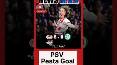 PSV Eindhoven 6 VS FC Groningen 0 #updatescore #eredivisie #shorts #newsmha