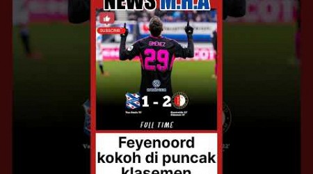 SC Heerenveen 1 VS Feyenoord 2 #eredivisie #updatescore #shorts #newsmha