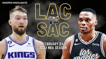 LA Clippers vs Sacramento Kings Full Game Highlights | Feb 24 | 2023 NBA Season