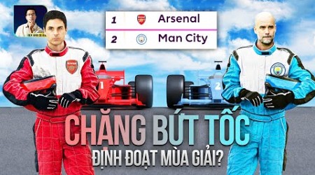 ARSENAL VÀ MAN CITY: CHẶNG BỨT TỐC ĐỊNH ĐOẠT MÙA GIẢI TRƯỚC CÁC ĐỘI BÓNG NHỎ