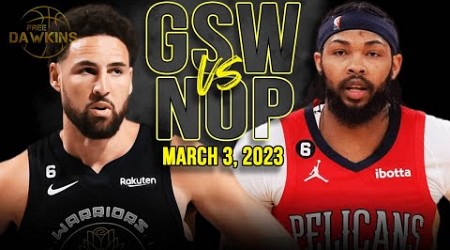 Golden State Warriors vs New Orleans Pelicans Full Game Highlights | March 3, 2023 | FreeDawkins