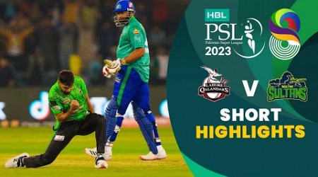 Short Highlights | Lahore Qalandars vs Multan Sultans | Match 20 | HBL PSL 8 | MI2T