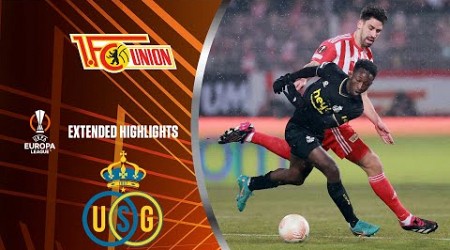 Union Berlin vs. Union Saint-Gilloise: Extended Highlights | UEL Round of 16 - 1st Leg | CBS Sports