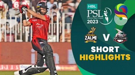 Short Highlights | Peshawar Zalmi vs Lahore Qalandars | Match 23 | HBL PSL 8 | MI2T