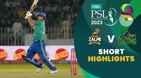 Short Highlights | Peshawar Zalmi vs Multan Sultans | Match 27 | HBL PSL 8 | MI2T