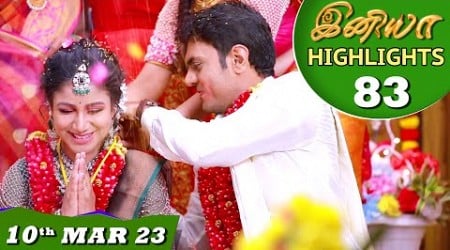 Iniya Serial | EP 83 Highlights | 10th Mar 2023 | Alya Manasa | Saregama TV Shows Tamil