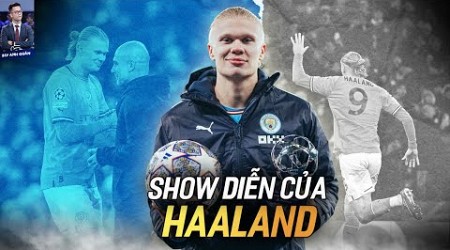 MAN CITY - RB LEIPZIG: SHOW DIỄN CỦA HAALAND, MỘT MÌNH GHI 5 BÀN THẮNG TẠO NÊN LỊCH SỬ