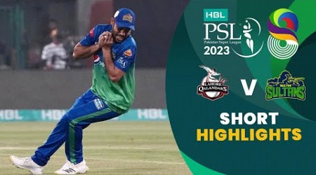 Short Highlights | Lahore Qalandars vs Multan Sultans | Match 31 | HBL PSL 8 | MI2T