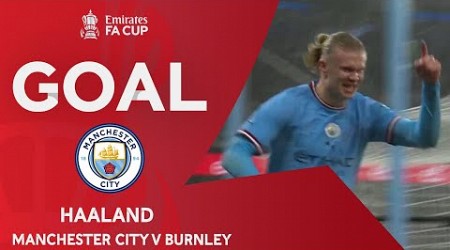 GOAL | Erling Haaland | Manchester City 2-0 Burnley | Quarter-Final | Emirates FA Cup 2022-23