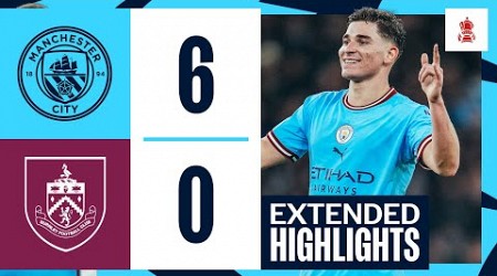 Man City 6-0 Burnley | FA Cup | HIGHLIGHTS | HAALAND HAT-TRICK