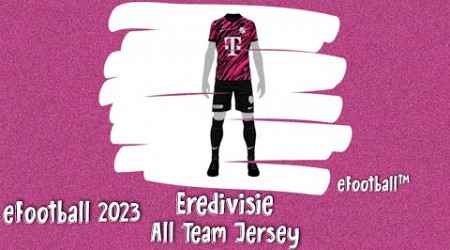 eFootball 2023 - Eredivisie All Team Jersey