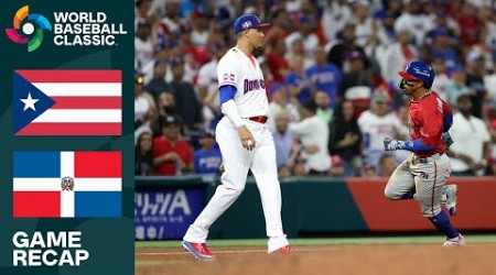 Puerto Rico vs. Dominican Republic Game Highlights | 2023 World Baseball Classic