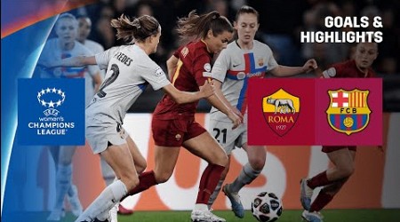 HIGHLIGHTS | AS Roma vs. Barcelona -- UEFA Women&#39;s Champions League 2022-23 (Italiano)