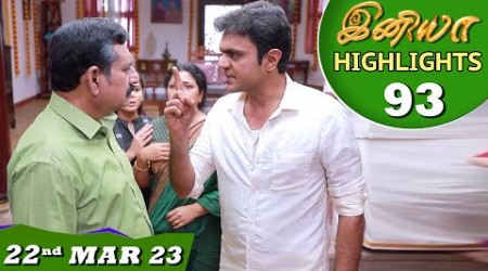 Iniya Serial | EP 93 Highlights | 22nd Mar 2023 | Alya Manasa | Saregama TV Shows Tamil