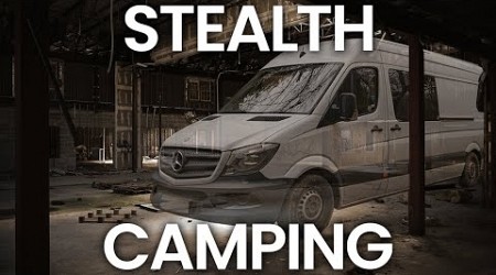 City Stealth Camping | Southampton Vanlife