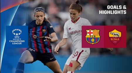 HIGHLIGHTS | FC Barcelona vs. AS Roma -- UEFA Women&#39;s Champions League 2022-23 (Español)