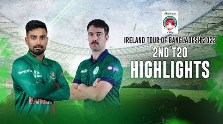 Bangladesh vs Ireland Highlights || 2nd T20I || Ireland tour of Bangladesh 2023