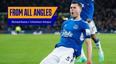 FROM ALL ANGLES: MICHAEL KEANE&#39;S STUNNER V TOTTENHAM HOTSPUR!