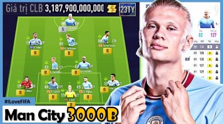 3000 Tỷ Cực Khủng Với SIÊU Đội Hình MANCHESTER CITY Cùng Sát Thủ Hạng Sang Erling Haaland 23TOTY +5